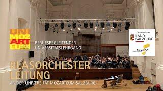 Einladung zum berufsbegl. Universitätslehrgang BLASORCHESTERLEITUNG a. d. Univ. Mozarteum Salzburg