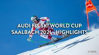 AUDI FIS Alpine Ski Worldcup Saalbach 2021 - Highlights