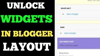 How To Unlock The Lock Layout In Blogger And Add Gadget | How To Unlock Locked Gadgets