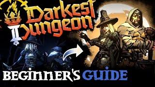 Beginners Guide | Darkest Dungeon 2