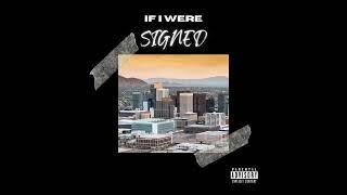 If I Were Signed