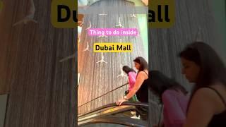 Things to do inside the Dubai Mall, Dubai, UAE. #shorts #dubaimall @Sky.Travel  #dubaitravelguide