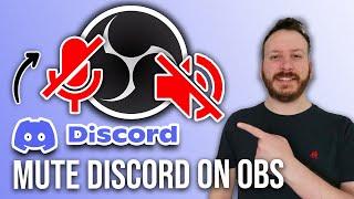 How To Mute Discord On OBS