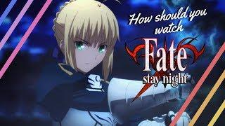 How should you watch the Fate series?