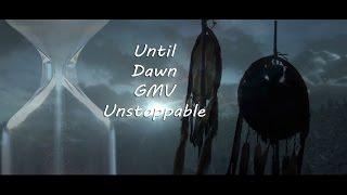 Until Dawn Girls GMV-Unstoppable