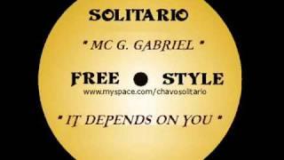 MC. G Gabriel - it depends on you  -  latin freestyle