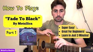 "Fade to Black" By Metallica Intro on Acoustic Guitar Tutorial!