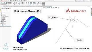 Solidworks Sweep Cut | Pipe Bending Die Solidworks | Solidworks Practice Exercise 38 | CADable