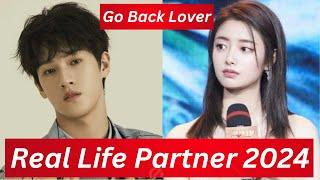 Xu Ruohan And Li Yunrui( Go Back Lover) Real Life Partner 2024