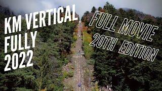 KM Vertical FULLY 2022 | [OFFICIAL VIDEO] | 20th EDITION