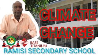 CHAMPIONS OF CLIMATE CHANGE IN KWALE COUNTY | Ramisi Secondary School