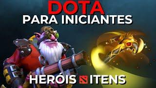 DOTA PARA NOVATOS #1 (2024) -- HERÓIS E ITENS