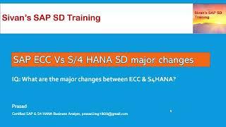 What are the Major Changes Between SAP ECC & S4HANA | Sivan's SAP SD Training