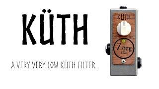 Zorg Effects - Küth - High pass filter for bass