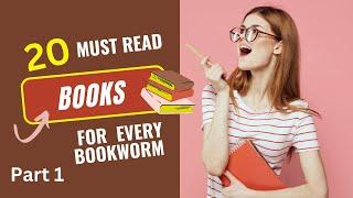 Discover the Ultimate Literary Gems: The Top 20 Must-Read Books That Will Change Your Life!