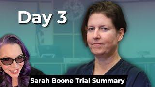 Sarah Boone Trial Day 3 - Summary