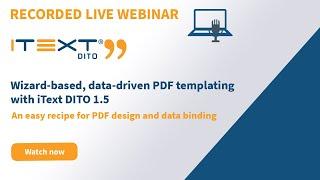 Wizard based, data driven PDF templating with iText DITO 1.5