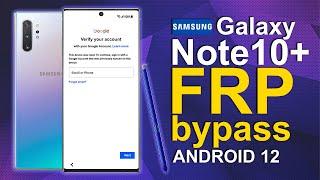 Samsung Galaxy Note 10+ Bypass FRP Android 12 Free By SamFW FRP Tools SM-N975F