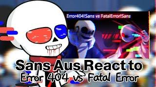 Sans aus react to Error 404 vs Fatal Error // No ships // Request