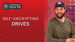 Tuesday Tech Tip - Are Self-Encrypting Drives Useful for Data Security?