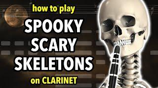 How to play Spooky Scary Skeletons on Clarinet | Clarified