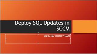 Deploy SQL Updates in SCCM