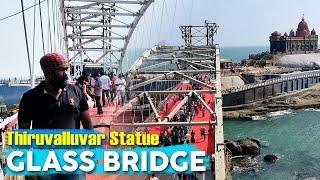 Glass Bridge Thiruvalluvar Statue | Kanyakumari