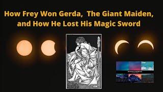 How Frey Lost His Magic Sword