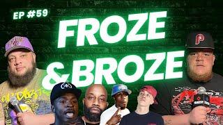 FROZE & BROZE (SMACK YOU DOING TO MUCH?/IS K-SHINE BATTLE CANCELED)