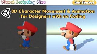 Unity How to create 3D Character Movement & any Animations for Designer | Visual Scripting Tutorial