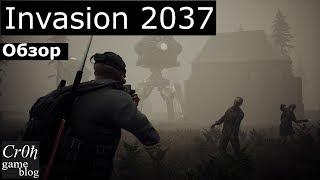 Invasion 2037. Стрим-обзор от Cr0n.