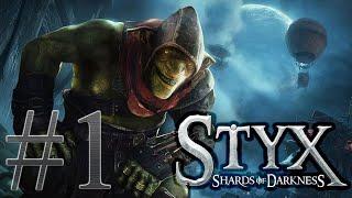 Прохождение STYX: SHARDS OF DARKNESS►ЧАСТЬ 1► В ТЕНИ ПОДЗЕМЕЛЬЯ