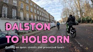  A beautiful traffic-free winter cycle from Dalston to Holborn