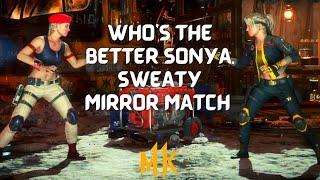 MK11 Ultimate: Sweaty Sonya Mirror Match. Amazing Sonya Player Almost Gave Me A run For My Money.