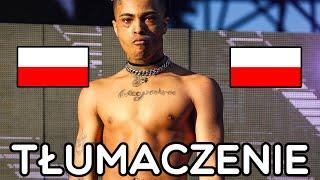 XXXTENTACION - i spoke to the devil in miami [TŁUMACZENIE PL/PO POLSKU]