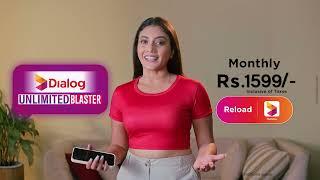 The Only Truly Unlimited Plan for Your Unlimited Life | Dialog Unlimited Blaster 1599