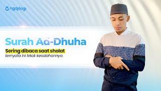 Surah Ad-Dhuha - Beberapa kesalahan saat membacanya | Ngaji Lagi Indonesia