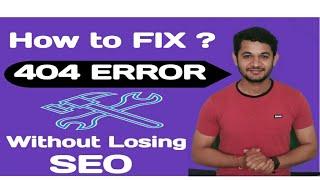 How to fix 404 error in WordPress Website with Redirection without losing SEO