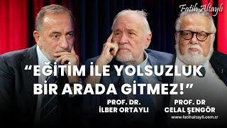 Eğitim problemi! / Fatih Altaylı & Prof. Dr. Celal Şengör & Prof. Dr. İlber Ortaylı