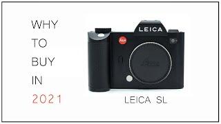  10 REASONS to Buy a Leica SL (No Brainer!)