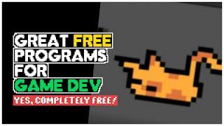 Great FREE Software That I've Used For Game Dev!