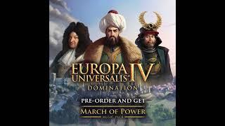 Europa Universalis IV: March of Power OST - Last Man Standing