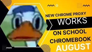 Does this Chrome Proxy still work on School Chromebooks? [ AUGUST ] [ WORKS!!! ]