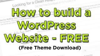 How to Build a WordPress Website or Blog for FREE!