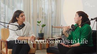 Dani Barretto's Rules to Life