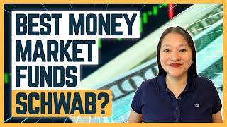 Schwab Money Market Funds | SWVXX, SNVXX, SNOXX, SNSXX vs Bank Sweep (How To Buy Money Market Funds)