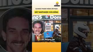 Vị khách trung thành với Pizza bất ngờ được cứu