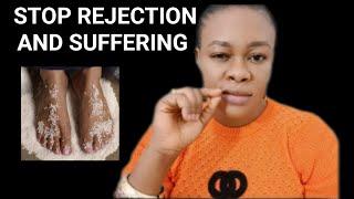 This is Why You Are Rejected Always and Suffering - STOP!