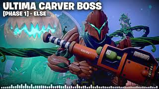 Fortnite Ultima Carver Boss Music Phase 1 Else Only [Threatened] (Fortnitemares Chapter 5 Season 4)