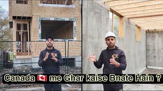 Canada me Ghar Kaise Bante Hain || House Construction in Canada